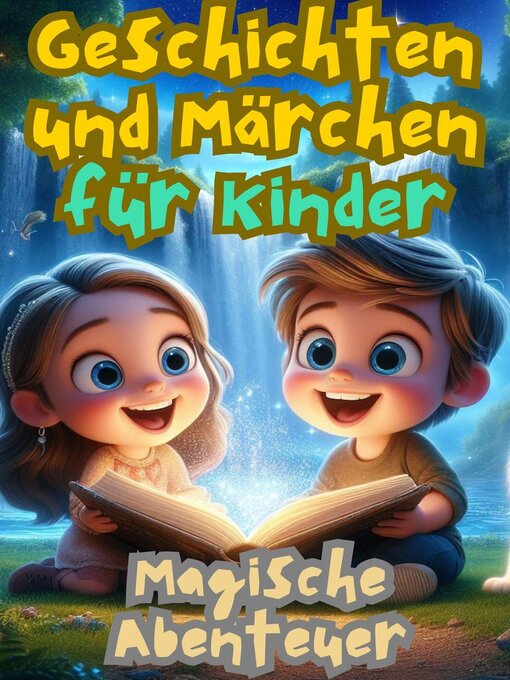 Title details for Geschichten und Märchen für Kinder by Nadia Lucie - Available